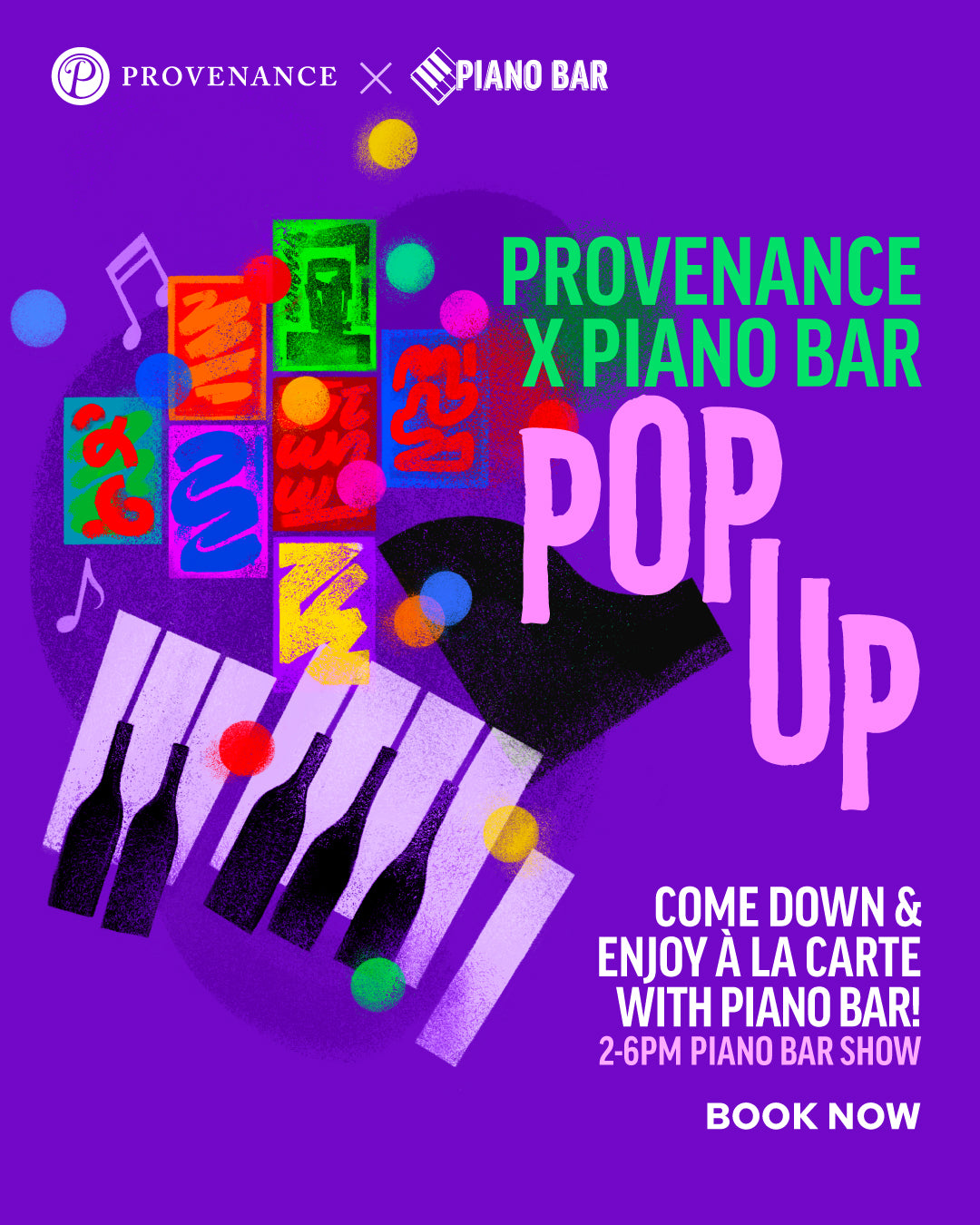 Promotional poster for Provenance x Piano Bar Pop Up event with colorful text and graphics on a purple background.