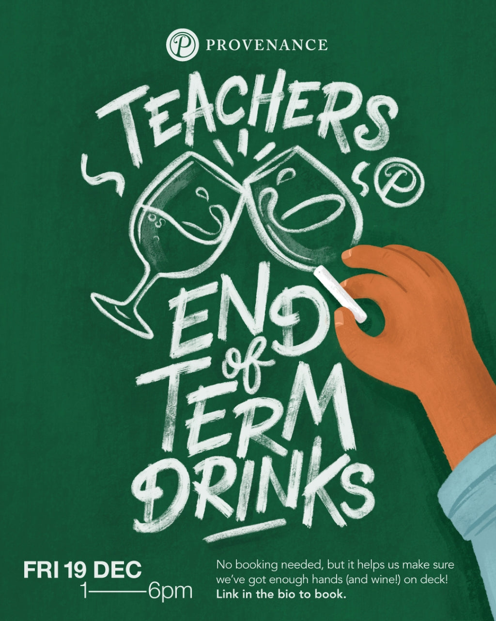 Promotional poster for 'Teachers End of Term Drinks' event with a hand drawing glasses on a green background.